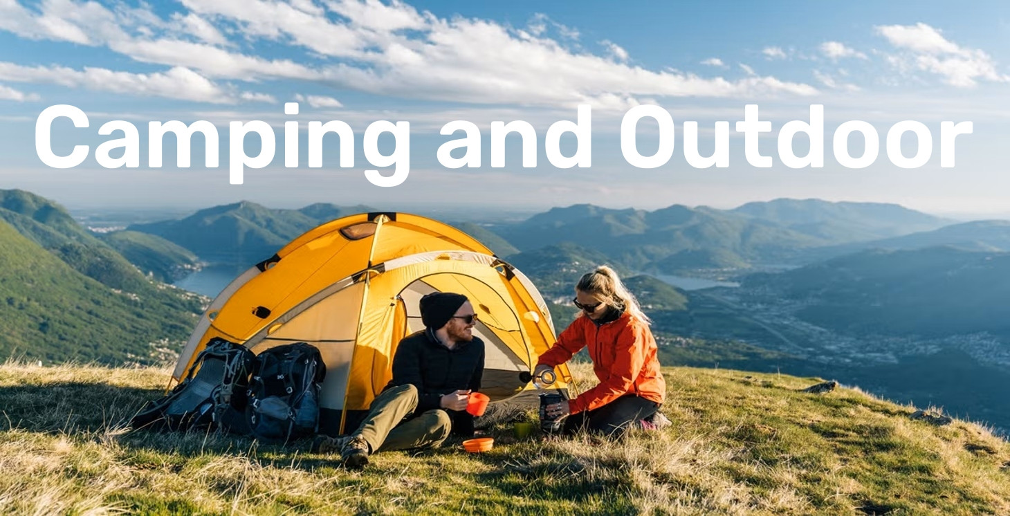 Camping and the outdoors